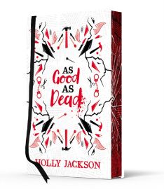 As Good As Dead Collector´s Edition (A Good Girl´s Guide to Murder, Book 3)