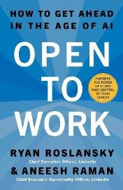 Open to Work - Ryan Roslansky - Knihy o technologii v angličtině Open to Work