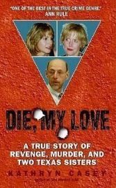 Die, My Love - True crime v angličtině Die, My Love