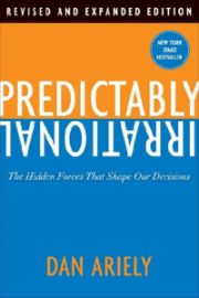 Predictably Irrational : The Hidden Forces That Shape Our Decisions - Dan Ariely - Psychologie v angličtině Predictably Irrational : The Hidden Forces That Shape Our Decisions