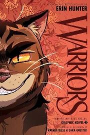 Warriors Graphic Novel: The Prophecies Begin, Part Three of Three