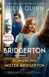 Romancing Mister Bridgerton [TV Tie-in]: Penelope & Colin´s Story, The Inspiration for Bri