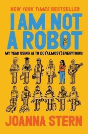I Am Not a Robot - Joanna Stern - Knihy o technologii v angličtině I Am Not a Robot