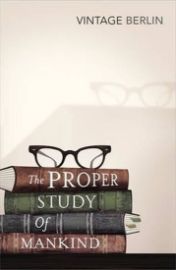 The Proper Study of Mankind