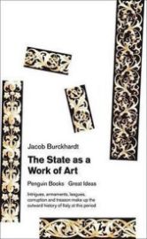 The State as a Work of Art - Jacob Burckhardt - Anglická literatura The State as a Work of Art