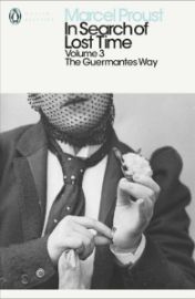 In Search of Lost Time: v. 3 - The Guermantes Way