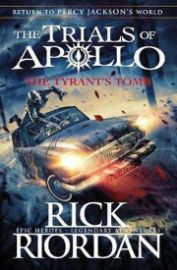 The Tyrant´s Tomb (The Trials of Apollo 4)