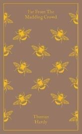 Far from the Madding Crowd - Thomas Hardy - Penguin Clothbound Classics Far from the Madding Crowd