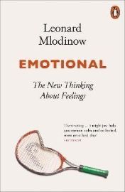Emotional: The New Thinking About Feelings
