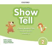 Oxford Discover Show and Tell 2 Class Audio CDs /2/ (2nd)