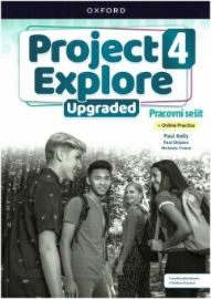 Project Explore Upgraded edition 4 Pracovní sešit s Online Practice
