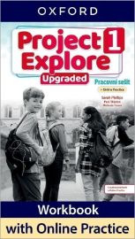 Project Explore Upgraded edition 1 Pracovní sešit s Online Practice - Učebnice angličtiny pro ZŠ Project Explore Upgraded edition 1 Pracovní sešit s Online Practice