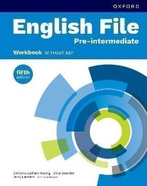 English File Fifth Edition Pre-Intermediate Workbook without Answer Key - Christina Latham-Koenig,Clive Oxenden - Učebnice angličtiny pro ZŠ English File Fifth Edition Pre-Intermediate Workbook without Answer Key