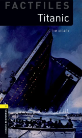 Oxford Bookworms Factfiles New Edition 1 Titanic new ed.