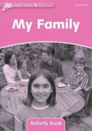 Dolphin Readers Starter My Family Activity Book