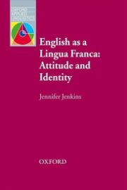 Oxford Applied Linguistics English As a Lingua Franca - Anglická gramatika a slovní zásoba Oxford Applied Linguistics English As a Lingua Franca