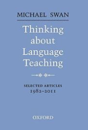Thinking About Language Teaching Selected Articles 1982-2011