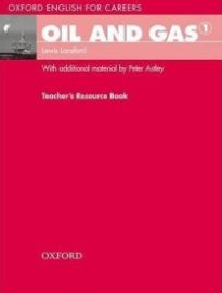 Oxford English for Careers Oil and Gas 1 Teacher´s Resource Book