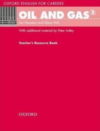 Oxford English for Careers Oil and Gas 2 Teacher´s Resource Book