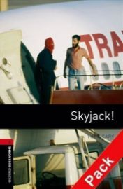 Oxford Bookworms Library 3 Skyjack! with Audio Mp3 Pack (New Edition)