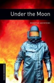 Oxford Bookworms Library 1 Under the Moon with Audio Mp3 Pack (New Edition)