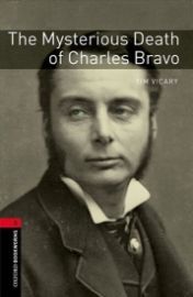 Oxford Bookworms Library 3 The Mysterious Death of Charles Bravo with Audio Mp3 Pack (New Edition)
