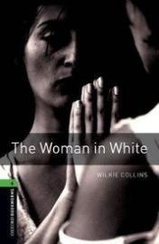 Oxford Bookworms Library 6 The Woman in White with Audio Mp3 Pack (New Edition)