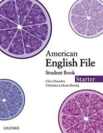 American English File Starter Student's Book - Clive Oxenden,Christina Latham-Koenig - Učebnice angličtiny pro SŠ American English File Starter Student´s Book