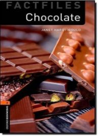 Oxford Bookworms Factfiles 2 Chocolate (New Edition)