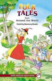 Oxford Progressive English Readers Level Starter Folk Tales From Around the World - Čtení v angličtině Oxford Progressive English Readers Level Starter Folk Tales From Around the World