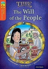 Oxford Reading Tree TreeTops Time Chronicles 13 The Will Of The People - Roderick Hunt - Čtení v angličtině Oxford Reading Tree TreeTops Time Chronicles 13 The Will Of The People