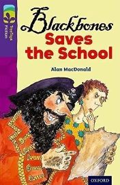 Oxford Reading Tree TreeTops Fiction 11 More Pack A Blackbones Saves the School