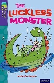 Oxford Reading Tree TreeTops Fiction 11 More Pack B The Luckless Monster - Michaela Morgan - Čtení v angličtině Oxford Reading Tree TreeTops Fiction 11 More Pack B The Luckless Monster