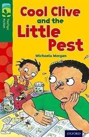 Oxford Reading Tree TreeTops Fiction 12 More Pack A Cool Clive and the Little Pest - Michaela Morgan - Čtení v angličtině Oxford Reading Tree TreeTops Fiction 12 More Pack A Cool Clive and the Little Pest
