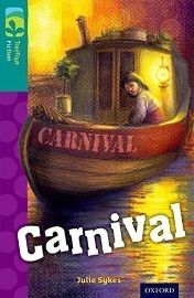Oxford Reading Tree TreeTops Fiction 16 Carnival