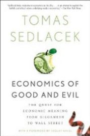 Economics of Good and Evil - Tomáš Sedláček - Knihy o podnikání a byznysu v angličtině Economics of Good and Evil