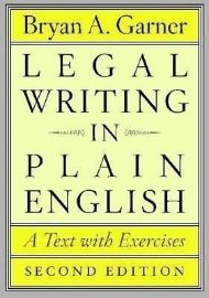 Legal Writing in Plain English, Second Edition : A Text with Exercises