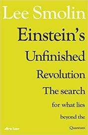 Einstein's Unfinished Revolution