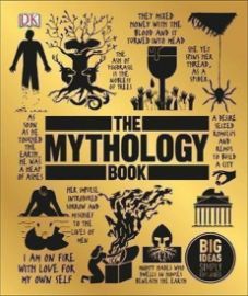 The Mythology Book - Mytologie v angličtině The Mythology Book : Big Ideas Simply Explained