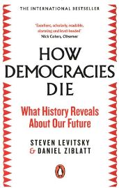 How Democracies Die