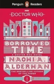 Penguin Readers Level 5: Doctor Who: Borrowed Time