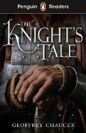 Penguin Readers Starter Level: The Knight´s Tale (ELT Graded Reader)