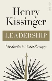 Leadership : Six Studies in World Strategy