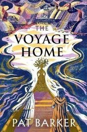 The Voyage Home - Pat Barker - Životopisné romány v angličtině The Voyage Home