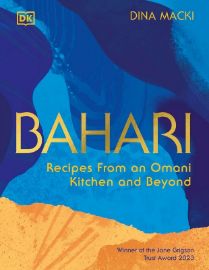 Bahari: Recipes From an Omani Kitchen and Beyond