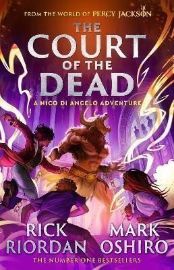 From the World of Percy Jackson: The Court of the Dead (The Nico Di Angelo Adventures) - Rick Riordan - Anglické knihy pro děti From the World of Percy Jackson: The Court of the Dead (The Nico Di Angelo Adventures)