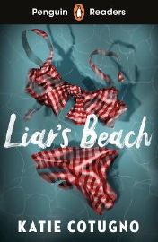Penguin Readers Level 3: Liar´s Beach (ELT Graded Reader) - Katie Cotugno - Čtení v angličtině Penguin Readers Level 3: Liar´s Beach (ELT Graded Reader)