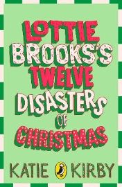 Lottie Brooks´s Twelve Disasters of Christmas