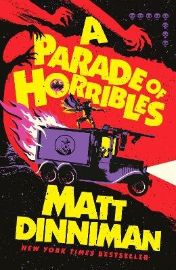 Parade of Horribles - Matt Dinniman - Sci-fi v angličtině Parade of Horribles