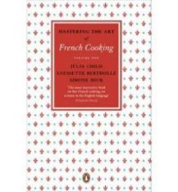 Mastering the Art of French Cooking - Julia Child - Kuchařky v angličtině Mastering the Art of French Cooking